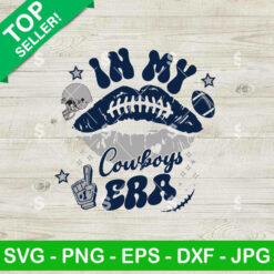 In My Cowboys Era SVG