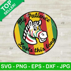 My Patience Lasts This Long SVG
