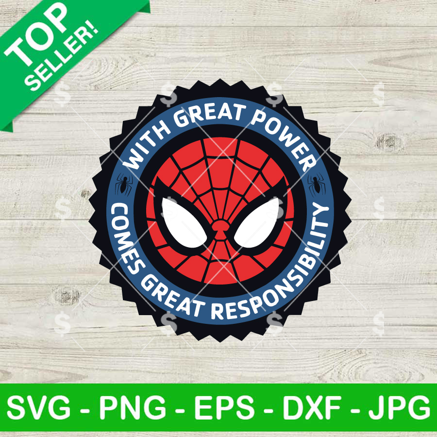 With Great Power Comes Great Responsibility SVG