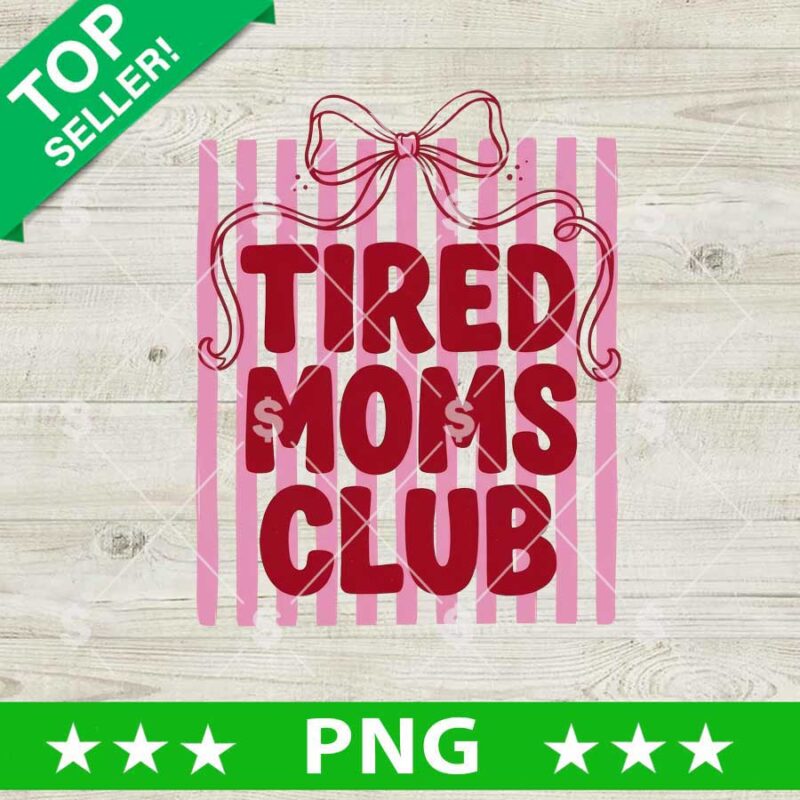 Tired Moms Club Striped Summer PNG
