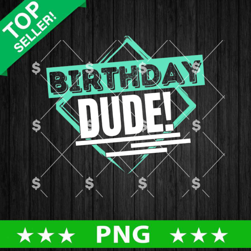 Birthday Dude PNG