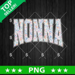 Nonna Floral PNG, Nonna Mothers Day PNG, Nana PNG