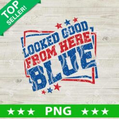 Looked Good From Here Blue PNG, Baseball Mom PNG, Sport Mom PNG