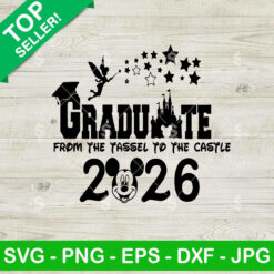 Graduate From The Tassel To Te Castle SVG