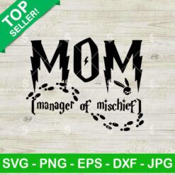 Mom Manager Of Mischief SVG