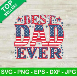 Best Dad Ever America SVG
