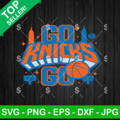Go Knicks Go SVG, New York Knicks NBA 2026 SVG, New York Knicks Basketball SVG