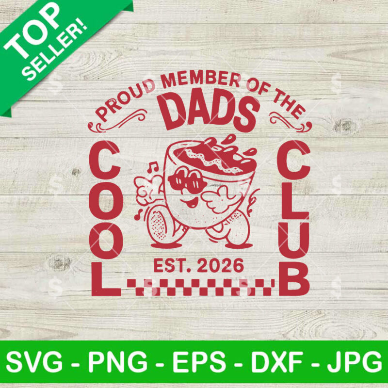 Cool Dads Ckub SVG