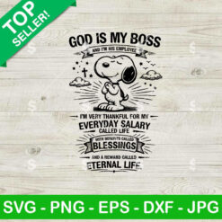 God Is My Boss Snoopy Prayer SVG