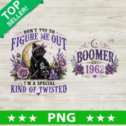 Don't Try To Figure Me Out I'm A Special Kind Of Twisted PNG