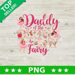 Daddy Of The Birth Day Fairy PNG