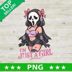 Im Just A Girl Ghostface PNG