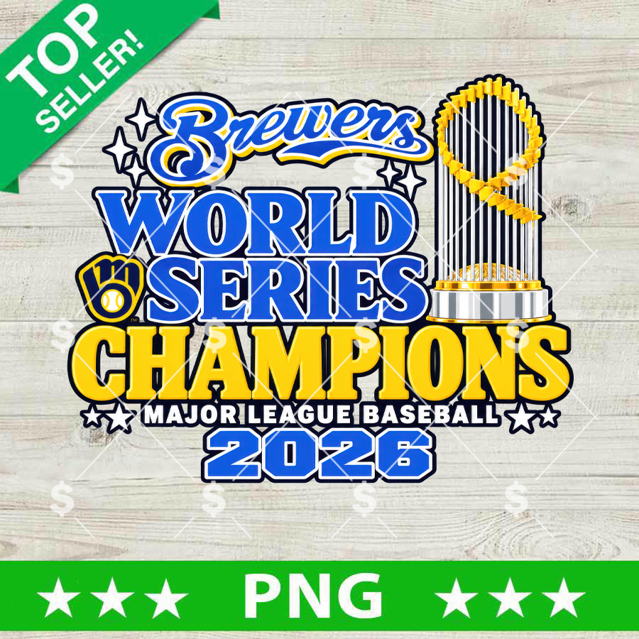 Brewers 2026 World Series Trophy Champions PNG design with commissioner trophy and Major League Baseball branding for team sublimation