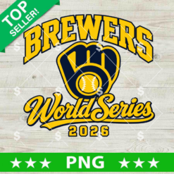 Brewers 2026 World Series Sublimation PNG with iconic team glove logo and championship typography