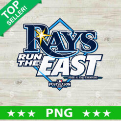 Tampa Bay Rays Run The East PNG Digital Sublimation Design