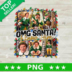 OMG Santa I Know Him PNG Christmas Elf photo collage sublimation design with Christmas string lights for t-shirt printing.