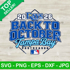 Tampa Bay Rays Back To October 2026 SVG, Postseason Digital Cut File for Cricut