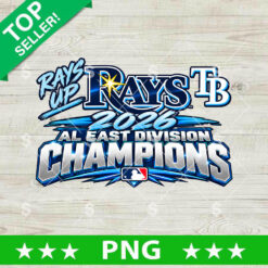 Tampa Bay Rays Up 2026 AL East Champions PNG Sublimation Design