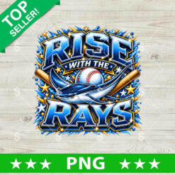 Rise With The Rays PNG Sublimation Design featuring 3D blue typography, stingray illustration, baseball, crossed bats, and glowing stars.