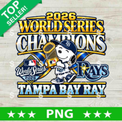 Snoopy Tampa Bay Rays 2026 World Series Champions PNG design featuring Snoopy holding the gold championship trophy, official MLB crest, and team branding for sports sublimation